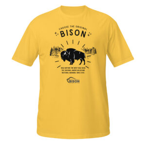 Choose the Original Bison Short-Sleeve Unisex T-Shirt